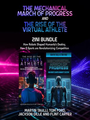 cover image of The Mechanical March of Progress and the Rise of the Virtual Athlete 2-in-1 Bundle